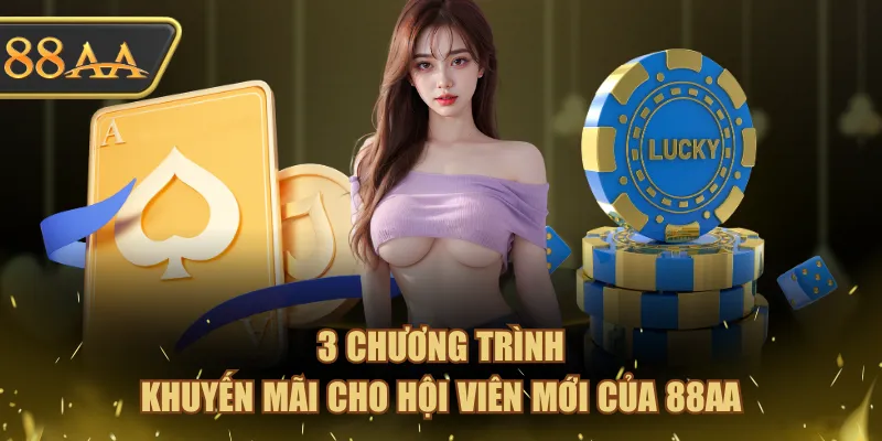 Đăng Ký 88AA Thành Công Chỉ Trong 3 Bước Cực Đơn Giản 4 3 chương trình khuyến mãi cho hội viên mới của 88AA
